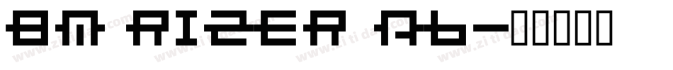 BM rizer A6字体转换